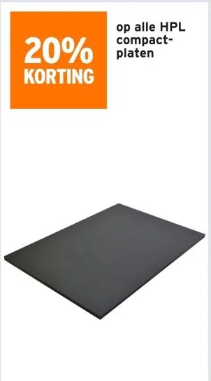 Bouwmarkt aanbieding in Ooststellingwerf: 20% kroting op alle HPL compactplaten, 