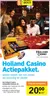 Holland Casino Actiepakket.