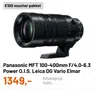 Panasonic MFT 100-400mm F/4.0-6.3 Power 0.1.S. Leica DG Vario Elmar