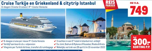Cruise Turkije en Griekenland & citytrip Istanbul