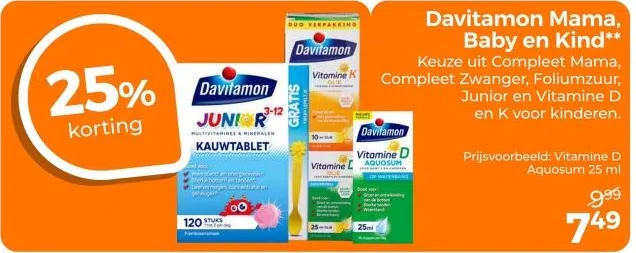 Drogisterij aanbieding in Klazienaveen-Zuid: Davitamon Mama, Baby en Kind**, 