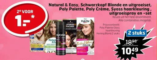 Natural & Easy, Schwarzkopf Blonde en uitgroeiset, Poly Palette, Poly Crème, Syoss haarkleuring , uitgroeispray en -set