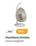 Manifesto Ortello Cocoon hangstoel