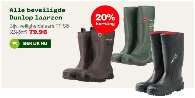 Tuin & Dier aanbieding in Borsele: Alle beveiligde Dunlop laarzen, 