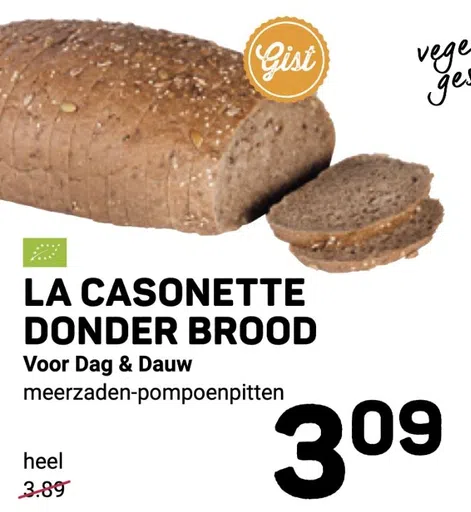 LA CASONETTE DONDER BROOD Voor Dag & Dauw