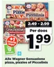 Alle Wagner Sensazione pizza, pizzies of Piccolinis