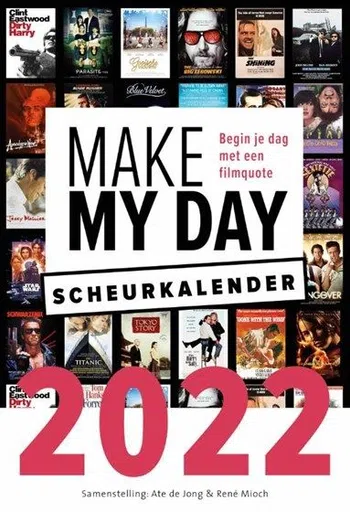 Film scheurkalender - Make My Day 2022 - Interstat ; René Mioch ; Ate de Jong