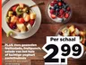 PLUS Vers gesneden fruitsalade, fruitpunch, salade van het huis of luchtige yoghurt zachtfruitmix